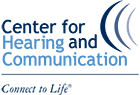 Center for Hearing and Communication | Connect to Life